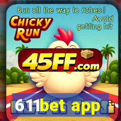 611bet app